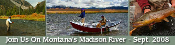 Join us on Montana’s Madison River